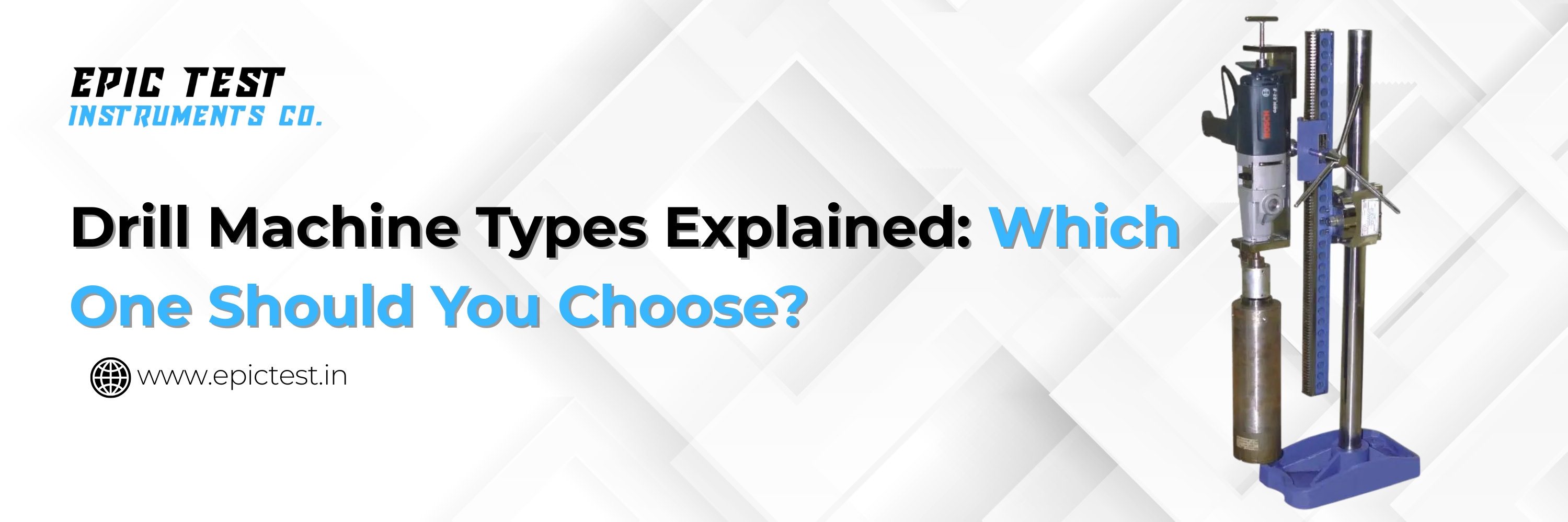 Drill Machine Types Explained: Which One Should You Choose?