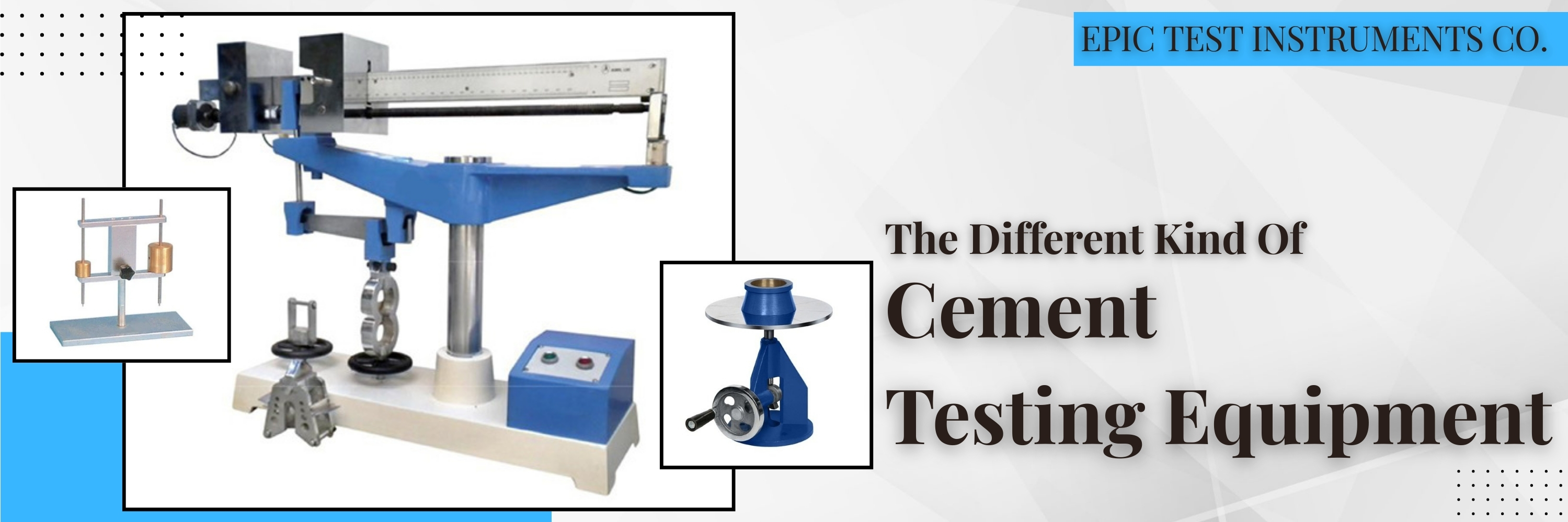 The Different Kinds of Cement Testing Equipment